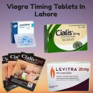 Viagra Timing Tablets In Lahore
